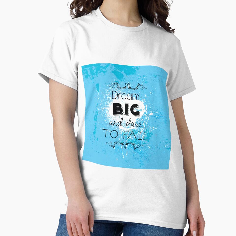 Dream Big and Dare to Fail by CadDesignerr