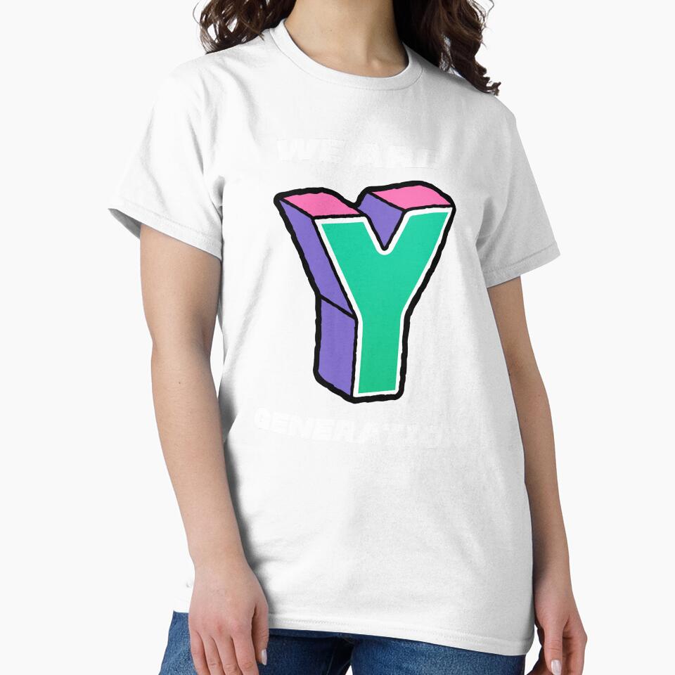 We Are Generation Y | Gen Y | Generation Y |Best Generation Ever by TeesByAngelzB
