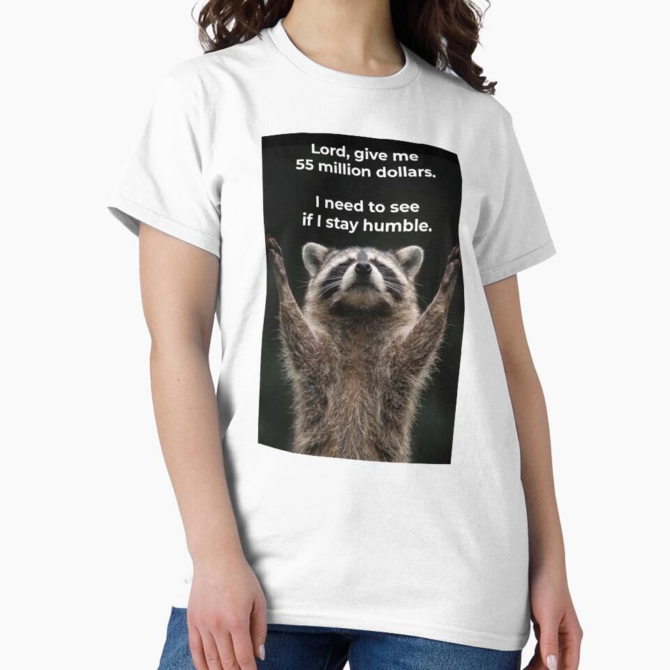 Give Me 55 Million Dollars Raccoon Meme by Coon & Momo