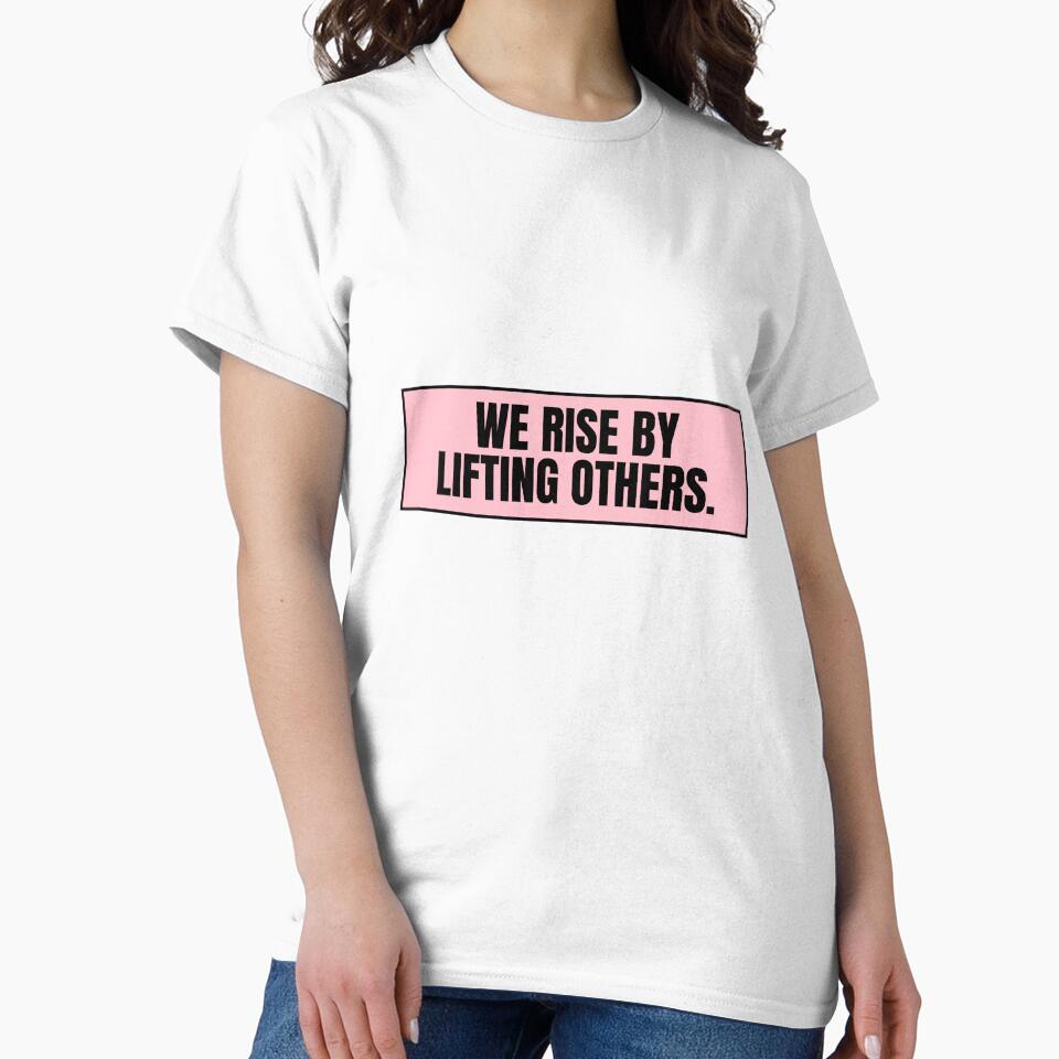 We Rise By Lifting Others. by CharmStudio