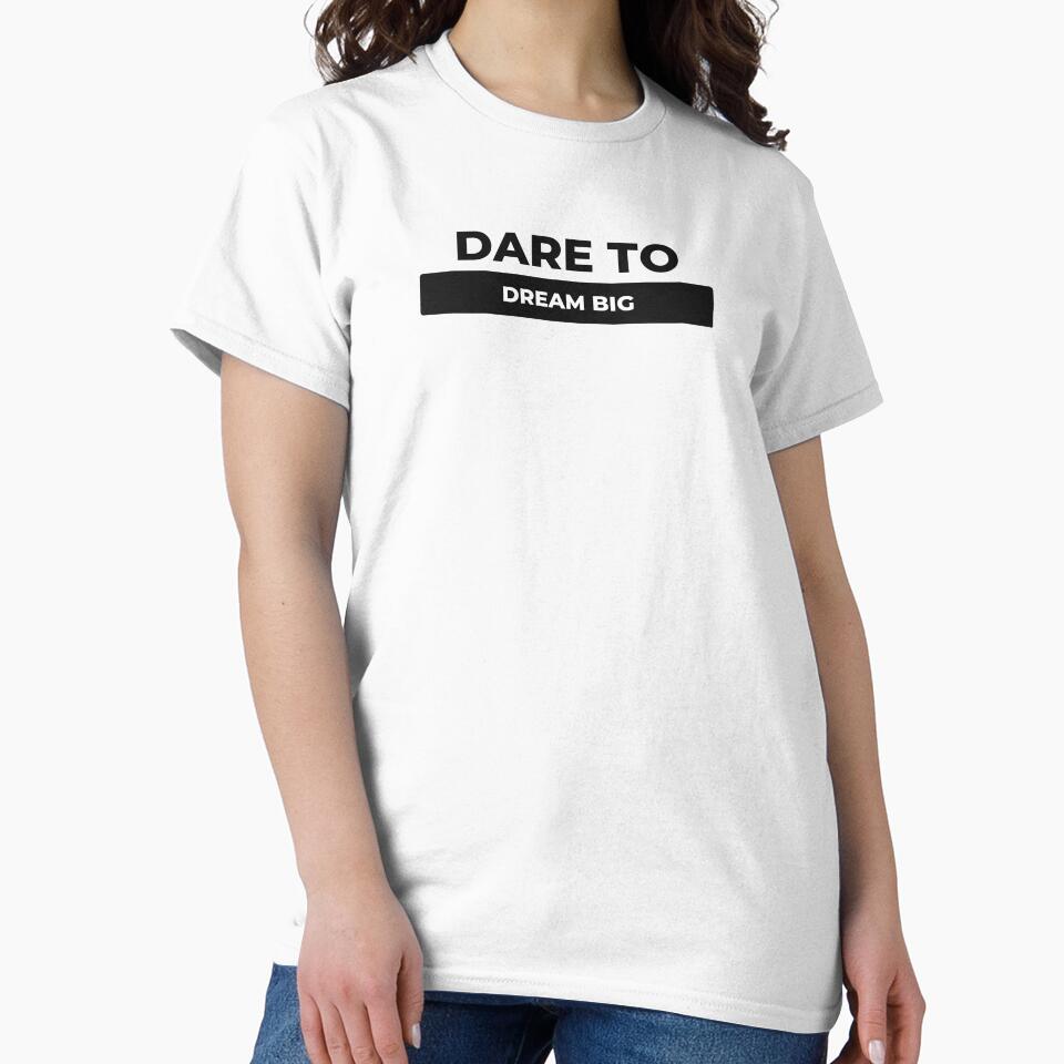 Dare to dream big by DareDreams