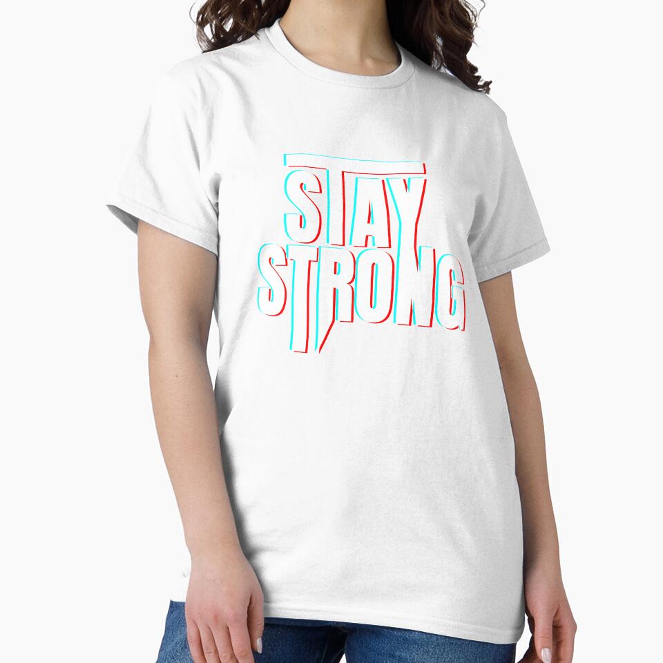 Anaglyph Stay Strong Quote Tee by quickkaart