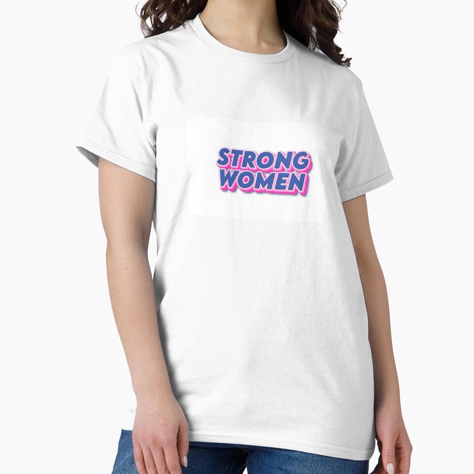Strong Women Shirt | Bold Feminist Statement Tee | Women Empowerment Apparel | Girl Power Graphic | Confident Woman Gift by StrongWomanSwag