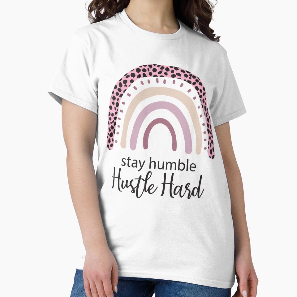 Stay Humble.  Hustle Hard.  Pink Natural tones Rainbow. by Rabbitti