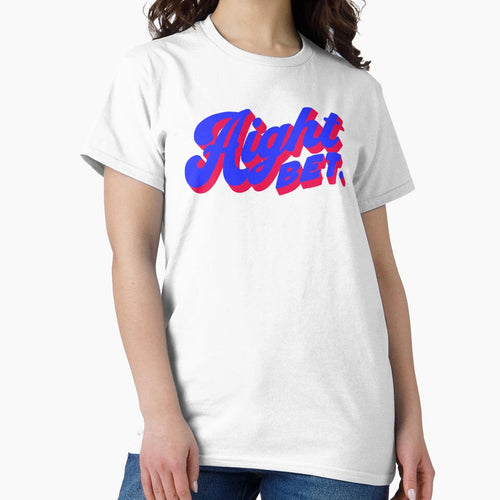 Aight Bet by lizardisland