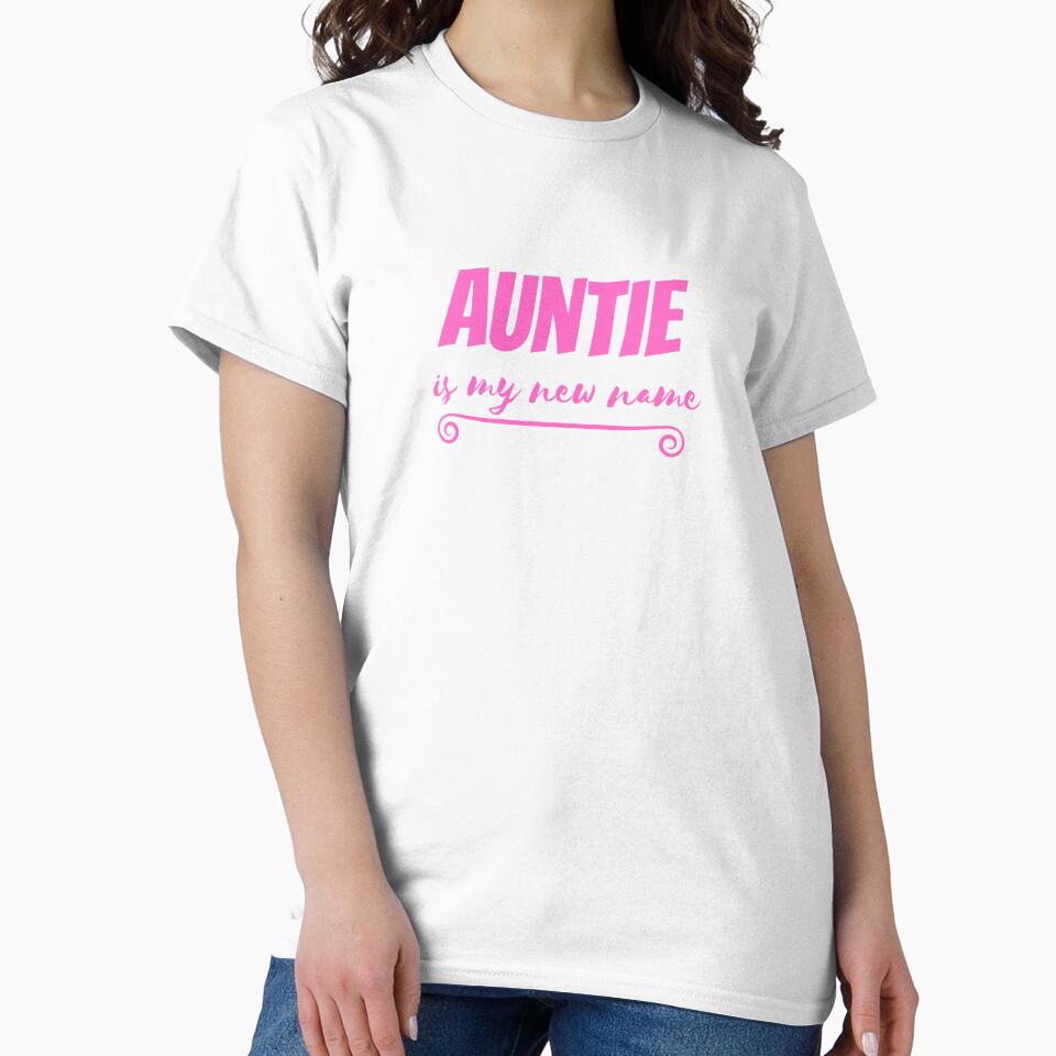 Auntie is my new name by Helloboutique