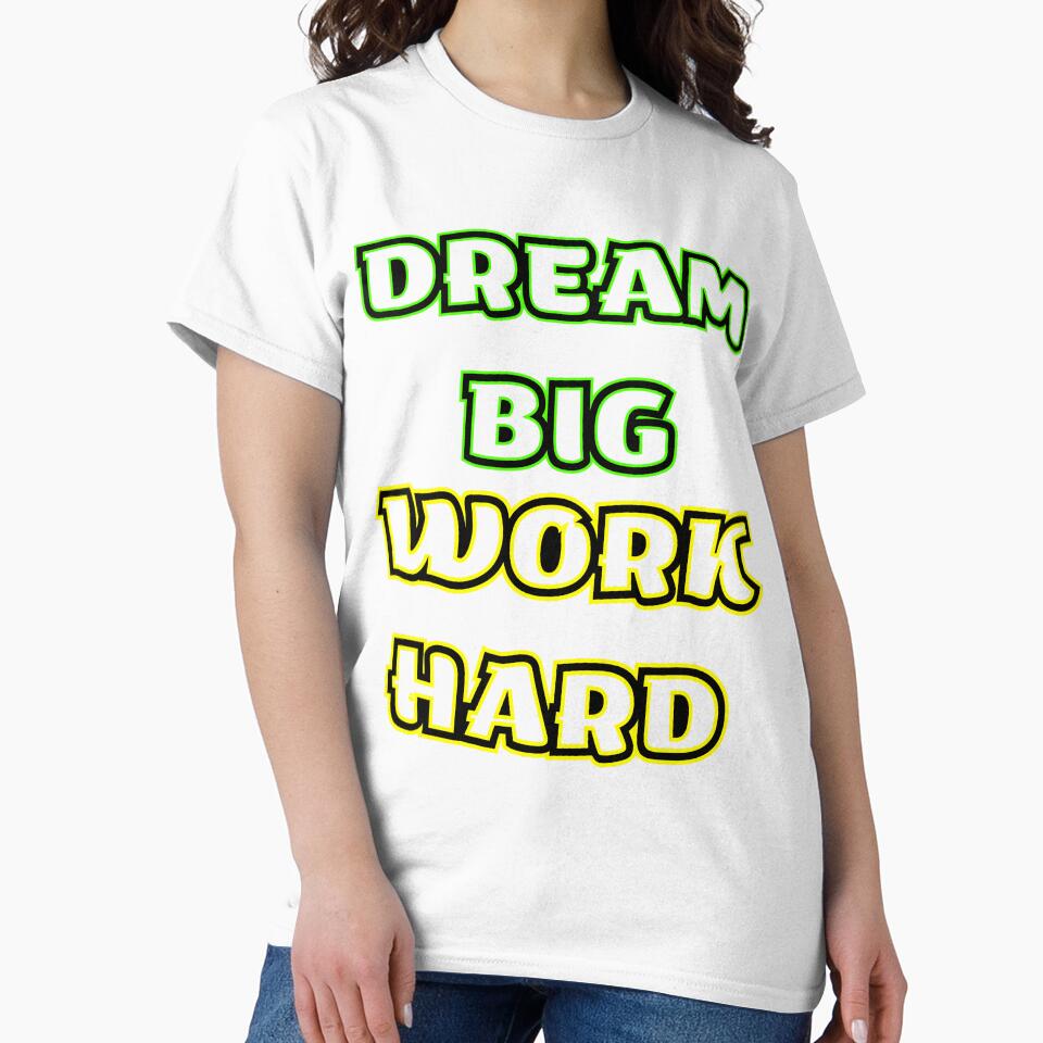 DREAM BIG, WORK HARD by stickersrafisa