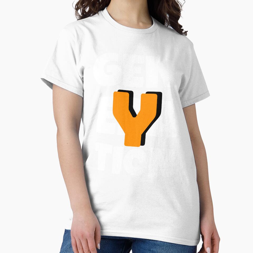 Generation Y | Gen Y | Best Generation Ever by TeesByAngelzB