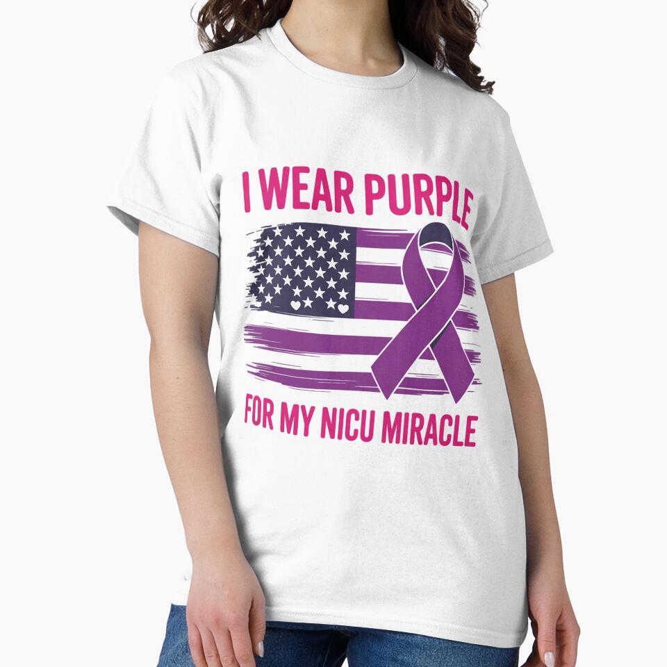 I Wear Purple For My NICU Miracle Prematurity Awareness by grounabslaninal