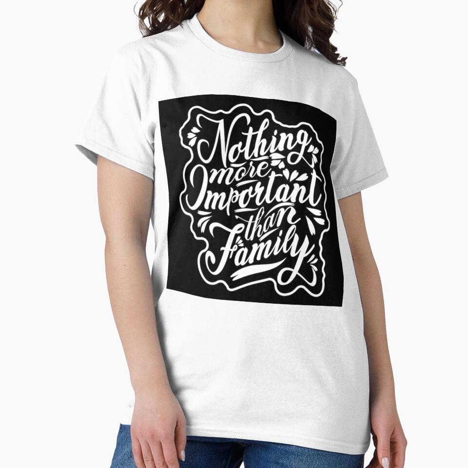 Nothing More Important Than Family – Inspirational Family Quote Typography Design by waldex44