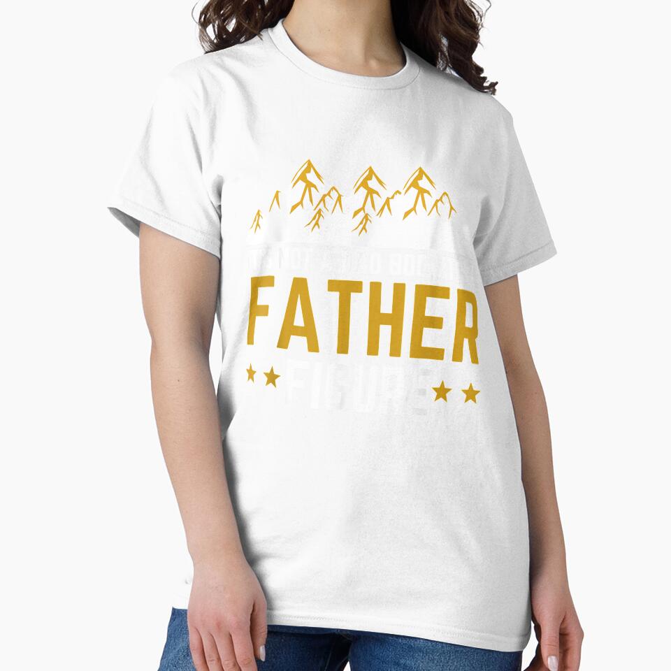 Fathers Day Gift Men It's Not A Dad Bod It's A Father Figure by anniet33