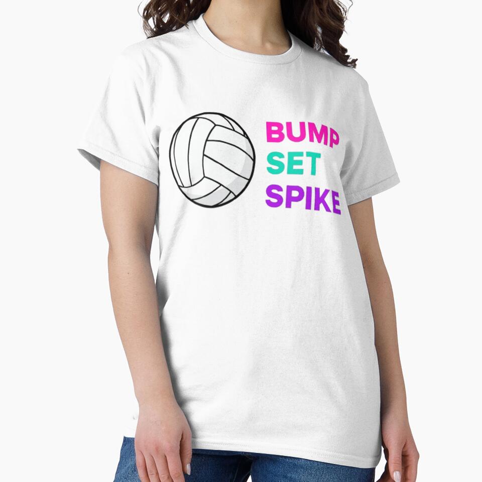 Bump Set Spike by TiffanyTTees