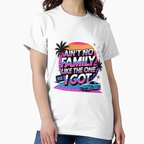 Ain't No Family Like the One I Got – Family Reunion Quote Design by artedigital99