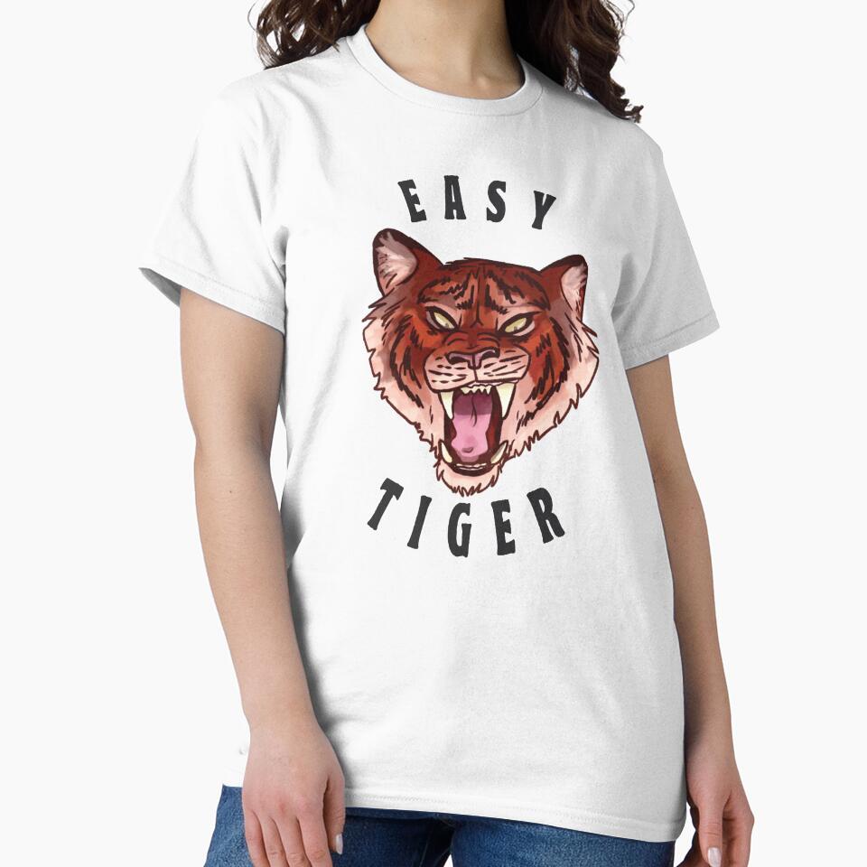 Easy Tiger T-Shirts, Tiger Lover Gift, Tiger Face Sweatshirt, Animal Lover Gift, Tiger Shirt, Tiger Mascot Unisex Sweatshirt Tee by TonySpencer
