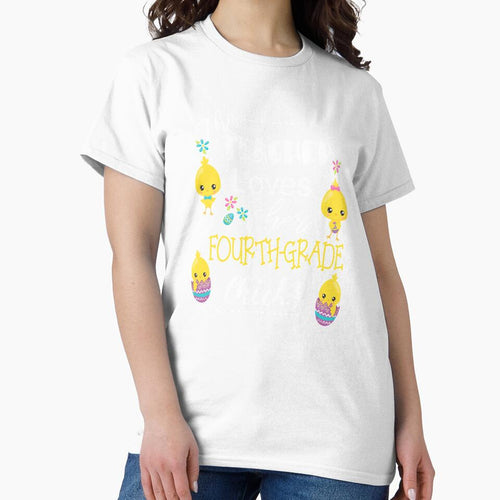 4th Grade Teacher Easter School Design Cute Love My Chicks by Sapphire Star