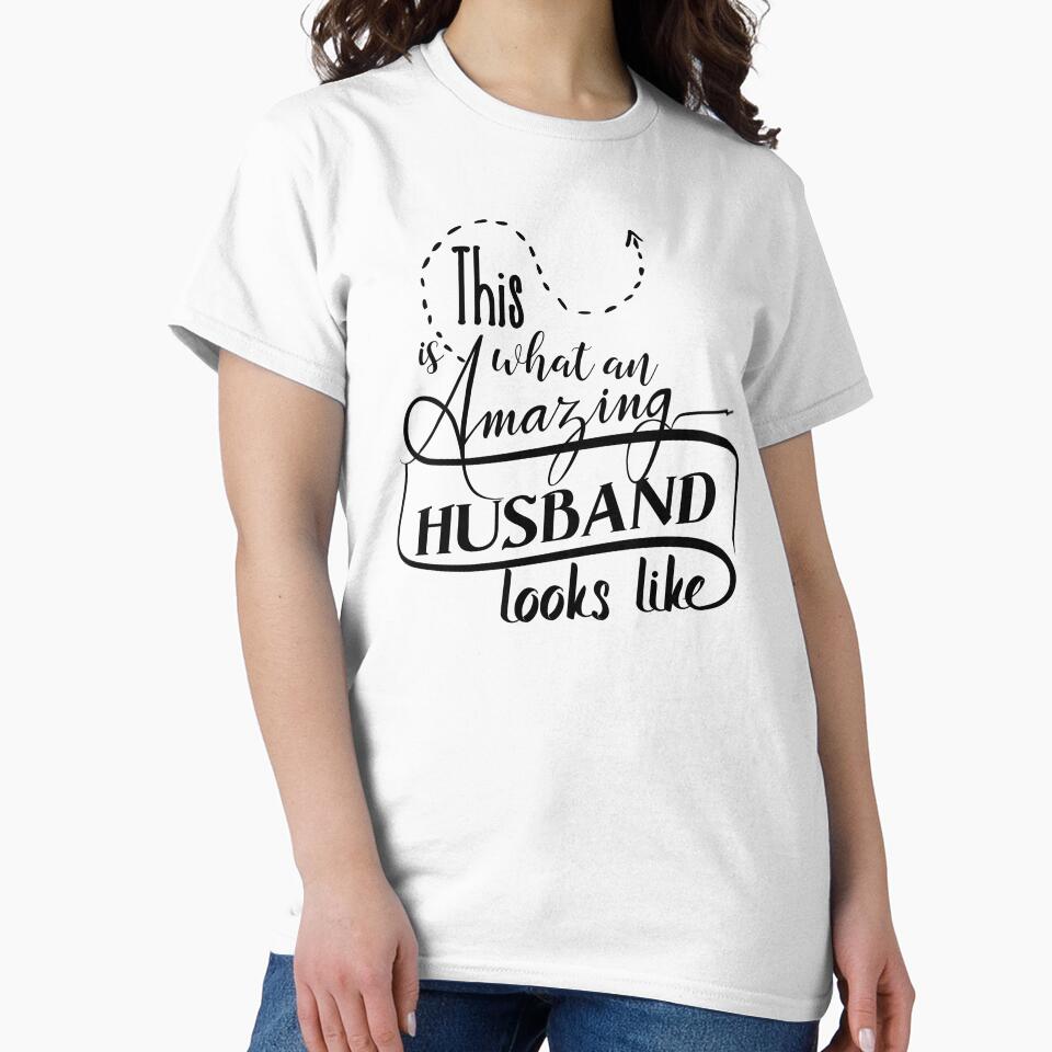 This is what an amazing husband looks like by JayPrints