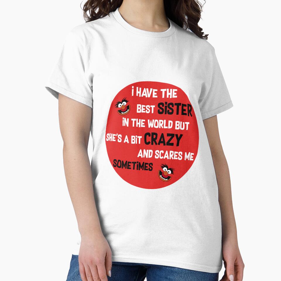 Unique Funny Best Little Sister Birthday Twin Christmas Show - Love You Crazy Sister by happygiftideas