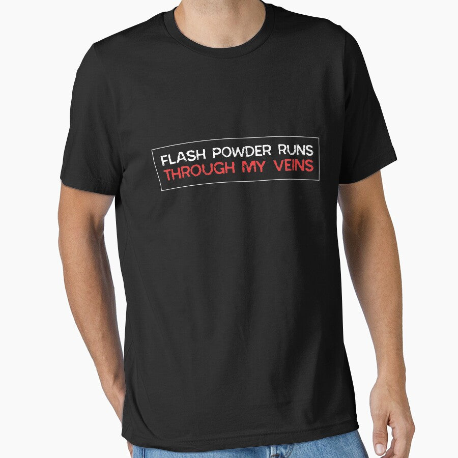 Flash Poweder Runs Through My Veins by MooonTees
