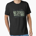 No Excuses Hustle Hard Shirt Cool Work Hard Shirt by catcatcatlife