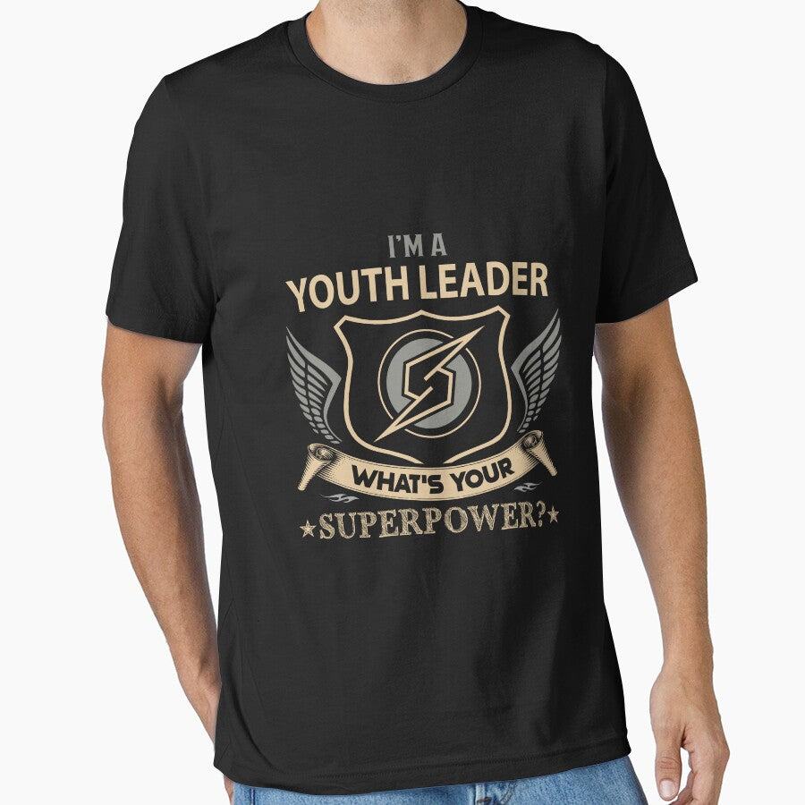 Youth Leader T Shirt - What Is Your Superpower Job Gift Item Tee by nutallrosario