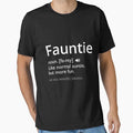 Fauntie Definition - Like normal auntie, but more fun, Fauntie Shirt, Aunt Shirt, Auntie Shirt, Shirt for Aunt by Green ★★★★★