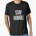 Stay Humble by BoldPrint