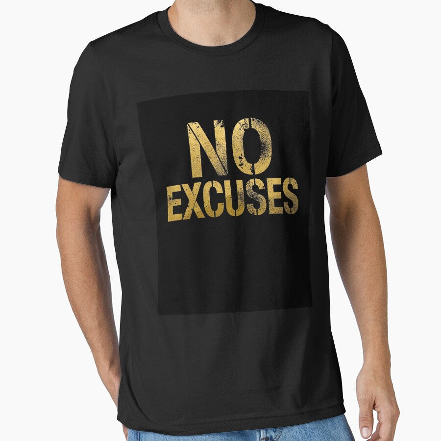 NO EXCUSES by NatureNinja