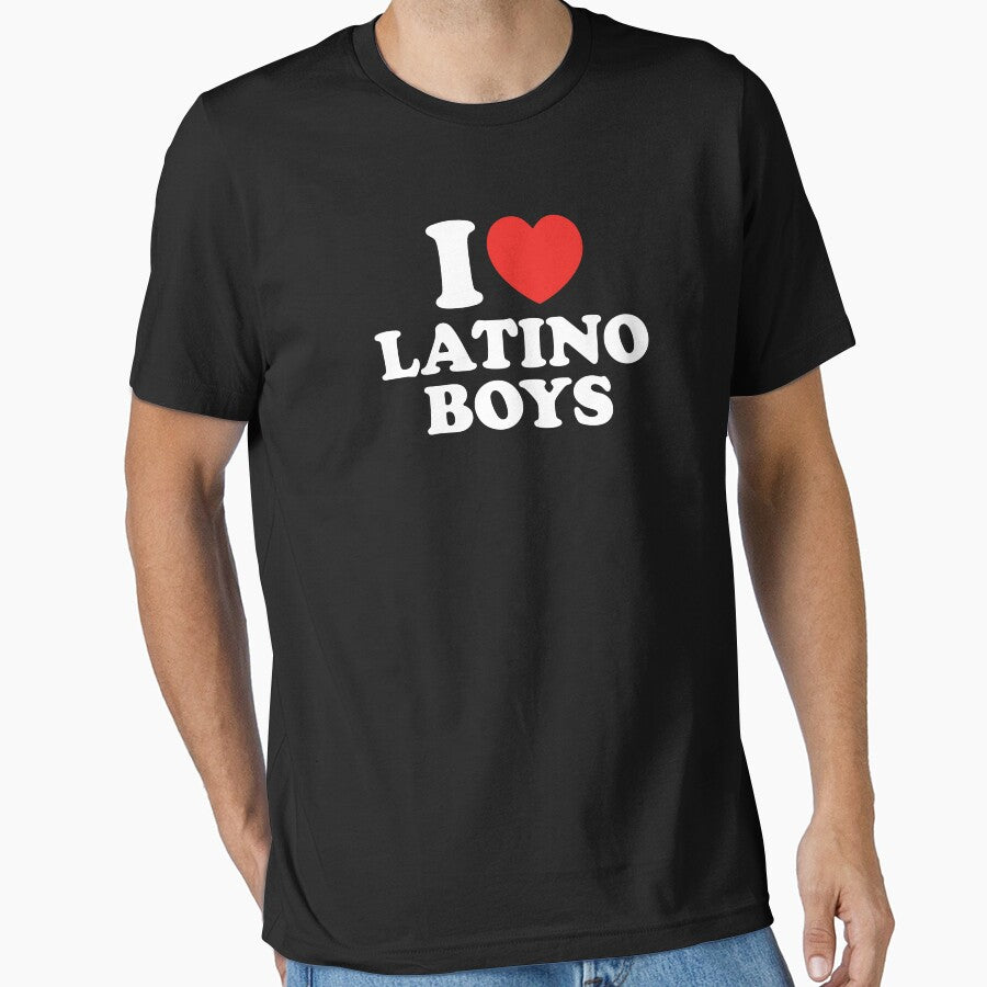 I Love Latino Boys by shitpostee