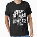 Proud Father of A Few Dumbass Kids Skeleton Dad Father's Day by GreggRoss