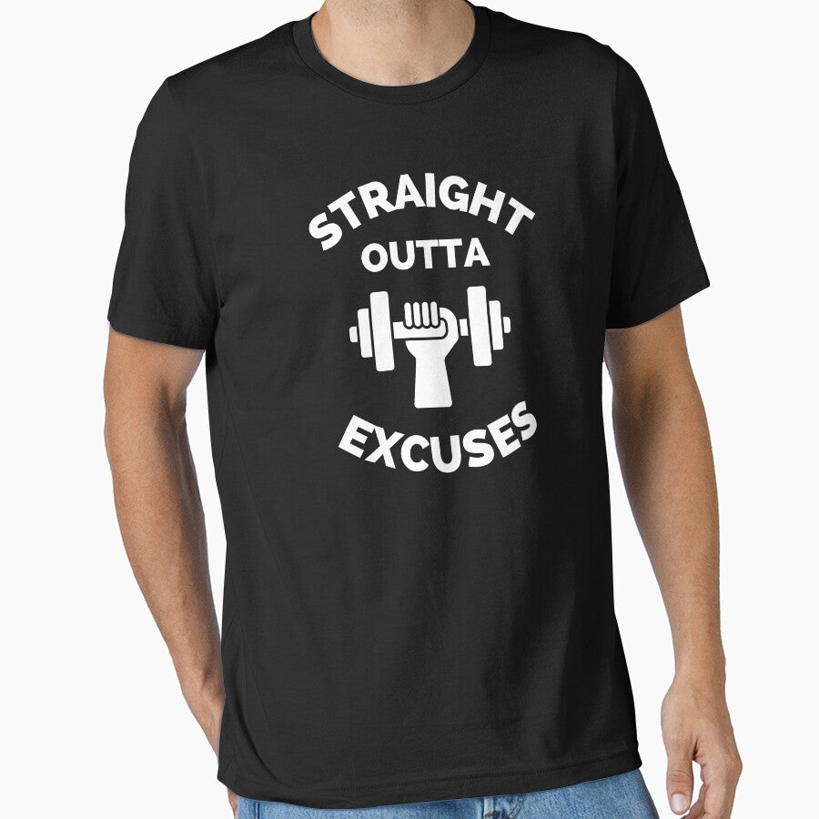 Straight Outta Excuses by ExploreTheStore