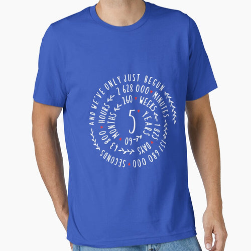 5 Years And We've Only Just Begun - 5th Wedding Couple Tees, Phone Cases And Other Gifts by MemWear