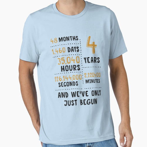 4 Years And we've Only Just Begun - Linen Anniversary Tee, Phone Cases And Other Gifts by MemWear