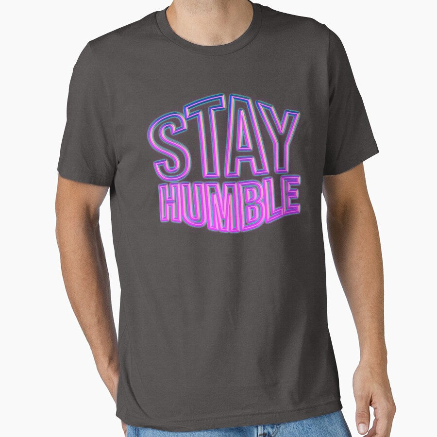 STAY HUMBLE by Jumboprint