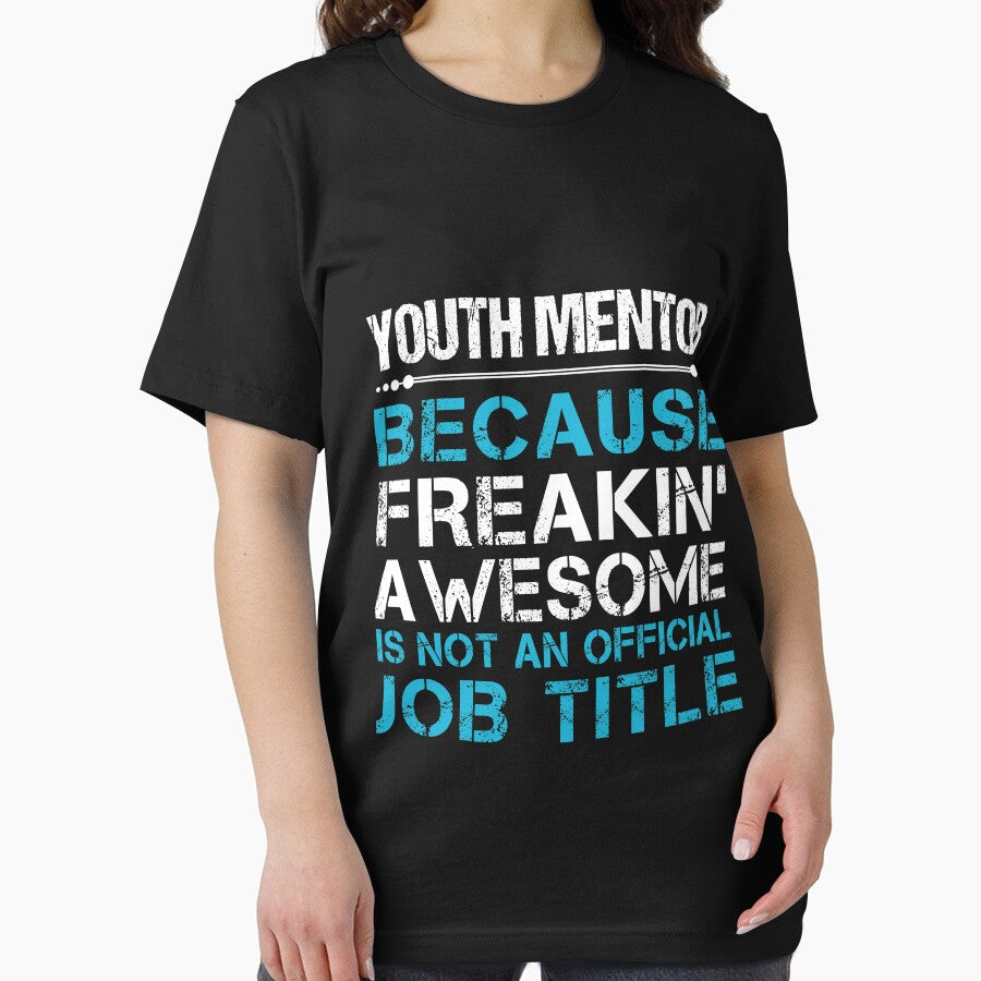 Youth Mentor T Shirt - Freaking Awesome Job Gift Item Tee by oetate4774