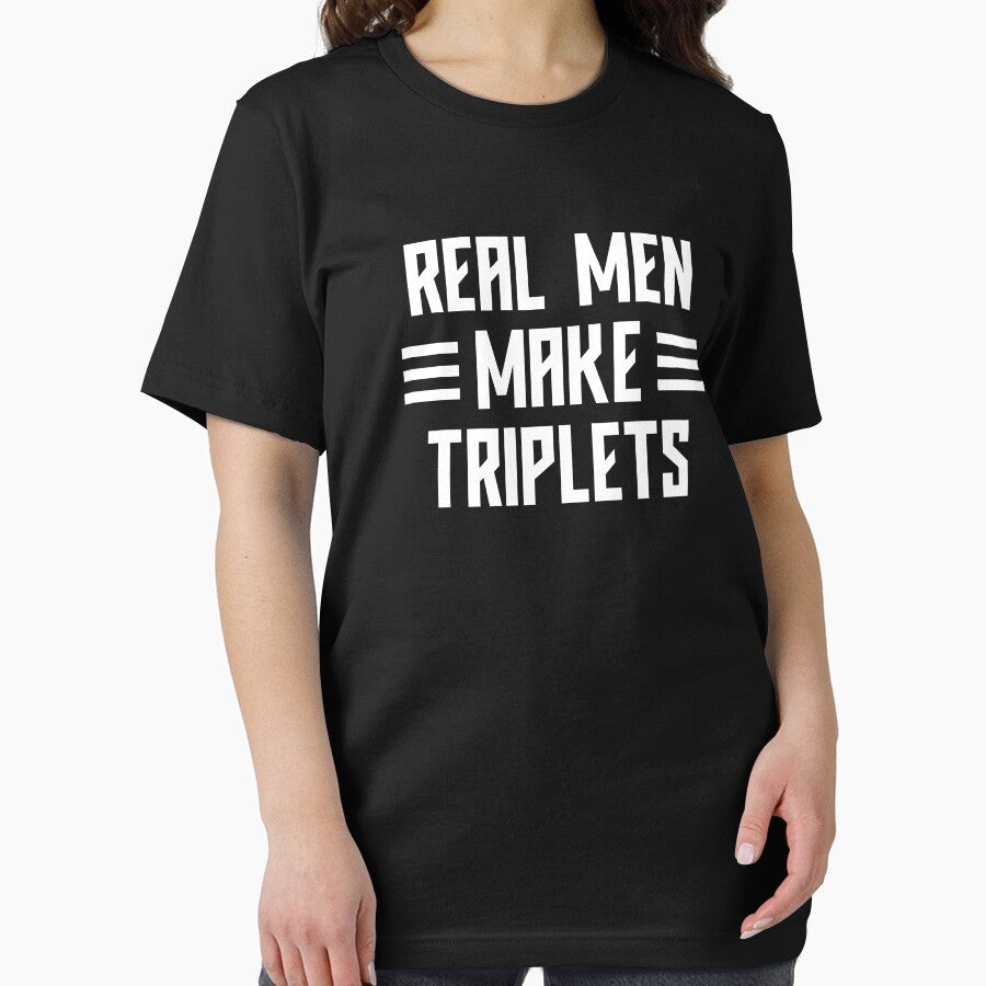 Real Men Make Triplets, Dad Of Triplets #2 by SalahBlt