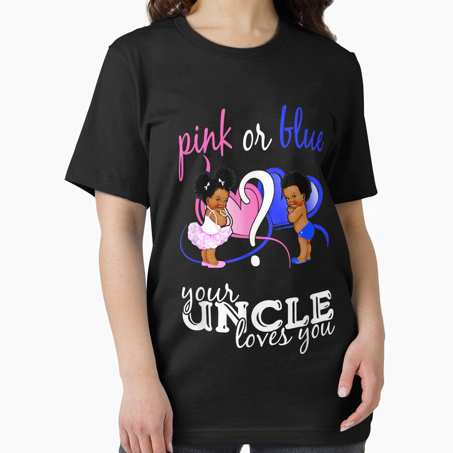 Pink Or Blue Your Uncle Loves You Gender Reveal by SeppeGoffin