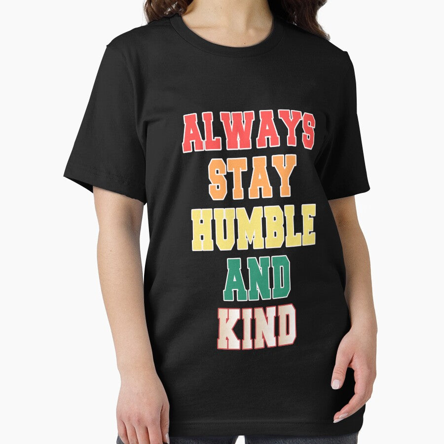 ALWAYS STAY HUMBLE AND KIND ??✌? by MR20