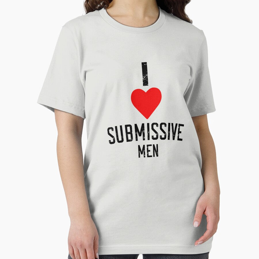 I Love Submissive Men Funny Female Domination BDSM Lover by TheMagicKrew