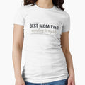 Best Mom Ever According to My Kids Gifts by Roslet
