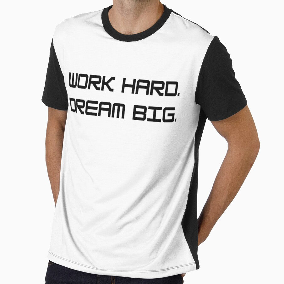 WORK HARD. DREAM BIG. by Asherseven