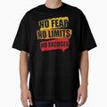 no fear, no limits, no excuses by N & M