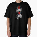 stay positive stay strong by designkb
