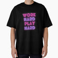 Work Hard Play Hard Neon Pink Purple by BeeMeCreative