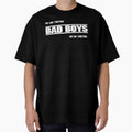 Bad Boys for life / Bad Boys design by David Storm
