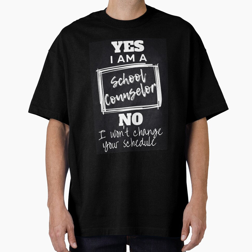 Yes I Am A School Counselor No I Will Not Change Your Schedule by droolingdreams