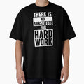 There Is No Substitute For Hard Work by ZoollGraphics