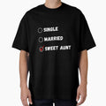 Single Married Sweet Aunt, Funny Aunt Shirt by Sleepy Cat Design