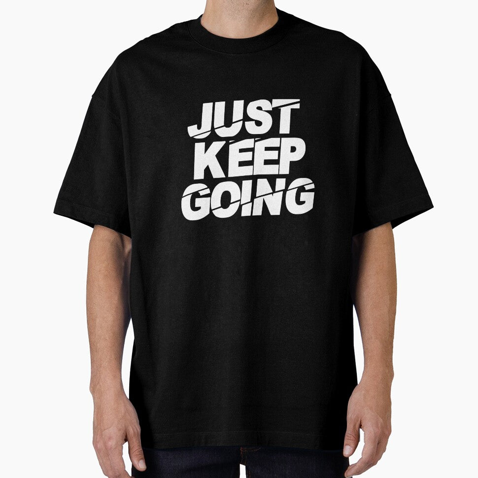 Just Keep Going Motivational Quote #9 by SalahBlt