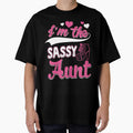 I'm the Sassy aunt Funny Auntie gift by StreetArtPro