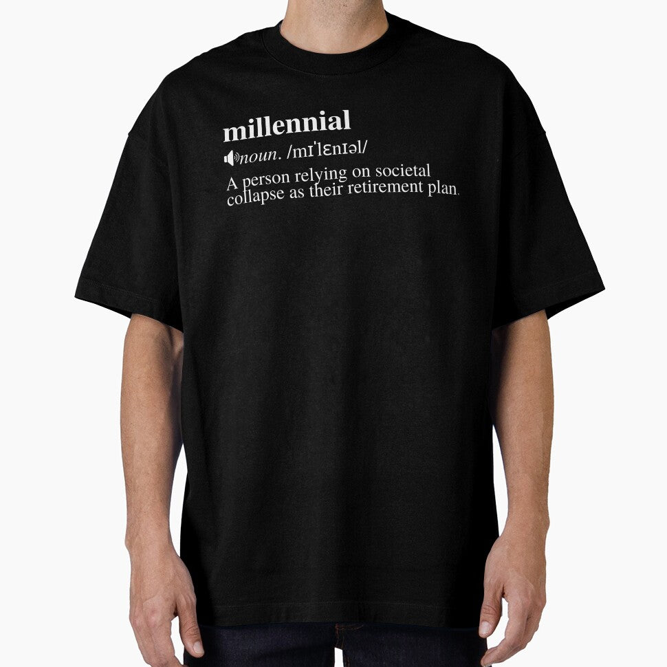 Millennial Definition - Societal Collapse Retirement Plan (Grey Background) by mind-illusions